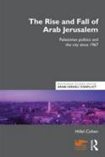 The rise and fall of Arab Jerusalem. 9780415598545