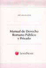 Manual de Derecho Romano público y privado