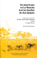 Un americano en La Mancha tras las huellas de Don Quijote