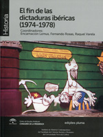 El fin de las dictaduras ibéricas (1974-1978). 9788493835408