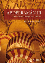 Abderramán III y el Califato Omeya de Córdoba