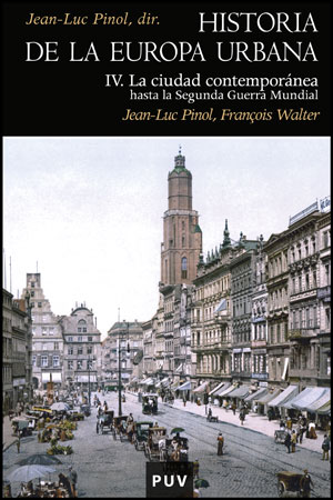 Historia de la Europa urbana. T.IV