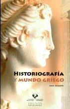 Historiografía y mundo griego. 9788498605297