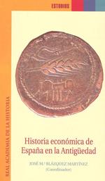 Historia económica de España en la Antigüedad. 9788415069232