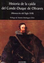 Historia de la caída del Conde-Duque de Olivares
