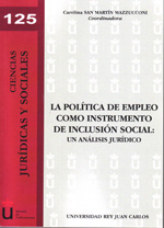 La política de empleo como instrumento de inclusión social. 9788499820095