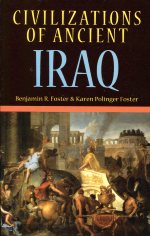 Civilizations of Ancient Iraq. 9780691149974