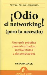 ¡Odio el networking! (pero lo necesito)