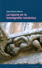 La lujuria en la iconografía románica. 9788496932630