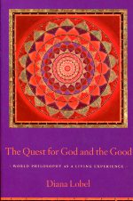 The quest for God and the good
