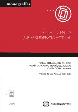 El latín en la jurisprudencia actual. 9788447037872