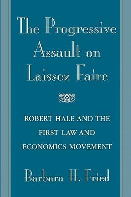 Progressive assault on Laissez Faire