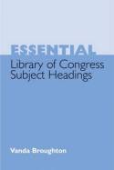 Essential Library of Congress subject headings