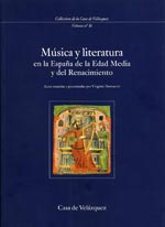 Música y literatura en la España de la Edad Media y del Renacimiento. 9788495555328