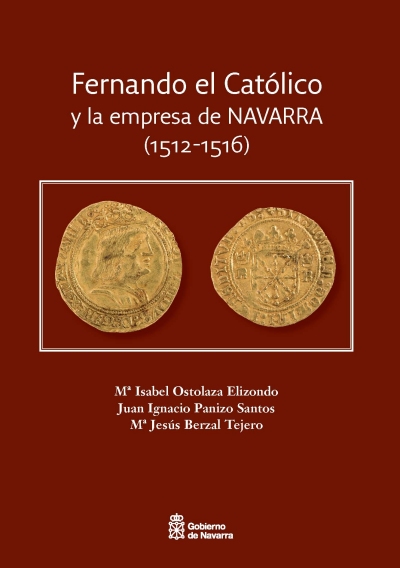 Fernando el Católico y la empresa de Navarra