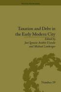Taxation and debt in the Early Modern city. 9781848931855