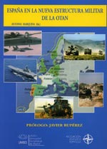 España en la nueva estructura militar de la OTAN. 9788493000516