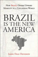 Brazil is the New America. 9781118006634