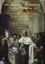 Francisco de Borja y su tiempo