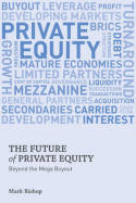 The future of private equity. 9780230354937
