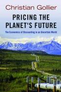 Pricing the planet's future