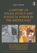 A history of social justice and political power in the Middle East