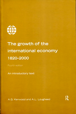 The growth of the international economy 1820-2000. 9780415199308