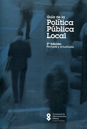 Guía de la política pública local. 9788489378384