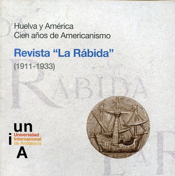 Huelva y América. Cien años de americanismo