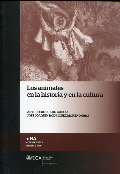 Los animales en la historia y en la cultura. 9788498283518