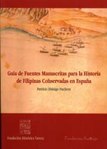 Guía de fuentes manuscritas para la historia de Filipinas conservadas en España. 9788489763210