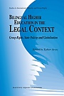 Bilingual Higher Education in the Legal Context. 9789004209251