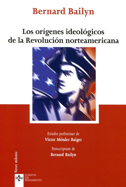 Los orígenes ideológicos de la Revolución norteamericana