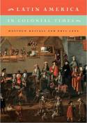 Latin America in colonial times. 9780521132602