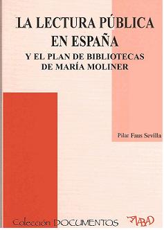 La lectura pública en España y el plan de bibliotecas de María Moliner