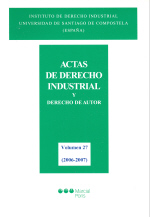 Actas de derecho industrial y derecho de autor. Tomo XXVII (2006-2007). 9788497684682