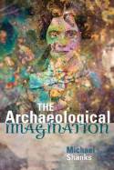 The archaeological imagination. 9781598743623