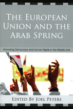 The European Union and the Arab Spring. 9780739174456