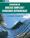 Ejercicios de análisis complejo y ecuaciones diferenciales. 9788415581017