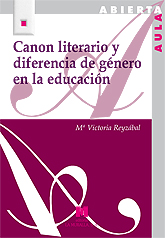Canon literario y diferencia de género en la educación. 9788471338020