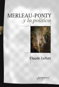Merleau-Ponty y lo político. 9789875745520