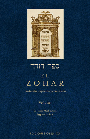 El Zohar: traducido, explicado y comentado. 9788497777964