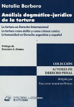 Análisis dogmático-jurídico de la tortura