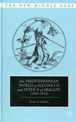 The Mediterranean World of Alfonso II and Peter II of Aragon. 9780230107144