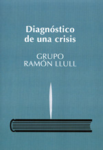 Diagnóstico de una crisis. 9788493827861