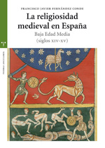 La religiosidad medieval en España. 9788497045575