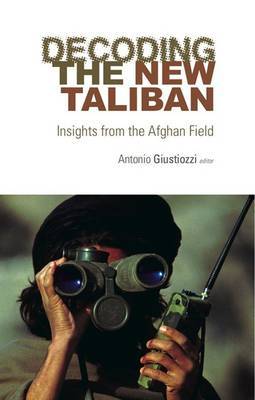Decoding the new Taliban. 9781849042260
