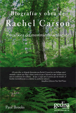 Biografía y obra de Rachel Carson. 9788497845687