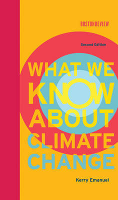 What we know about climate change. 9780262018432