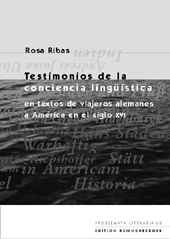 Testimonios de la conciencia lingüística en textos de viajeros alemanes a América en el siglo XVI. 9783935004800
